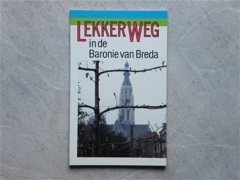 Lekkerweg in de Baronie van Breda - 1