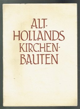 Alt-Hollands Kirchenbauten, Einführung Manfred Hausmann - 1