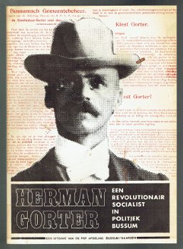 Herman Gorter een revolutionair socialist in politiek Bussum - 1