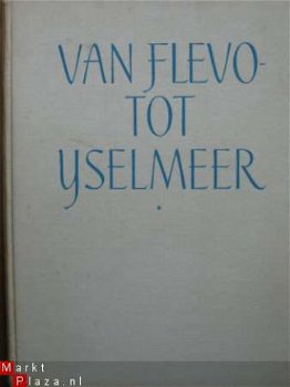 Van Flevo- tot IJselmeer - 1