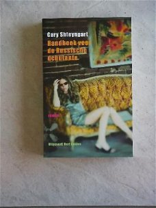 Handboek voor de Russische debutante Gary Shteyngart