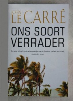 Ons soort verrader, John le Carré - 1