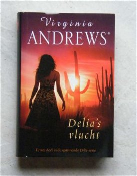 Delia's vlucht Virginia Andrews, deel 1 - 1