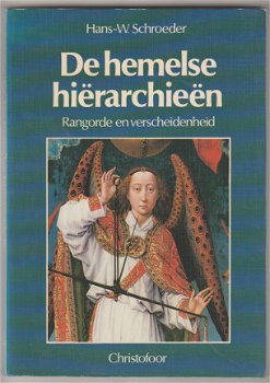 Hans W. Schroeder: De hemelse hierarchieen - 1