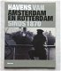 Havens van Amsterdam, Rotterdam sinds 1870 - 1 - Thumbnail