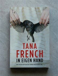 In eigen hand,Tana French