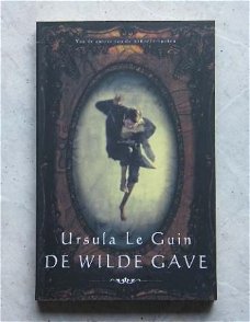 De wilde gave, Ursula Le Guin