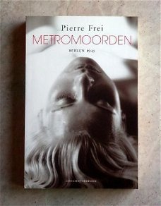 Metromoorden Pierre Frei
