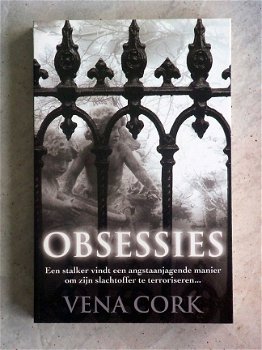 Obsessies, Vena Cork - 1