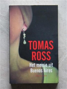 Het meisje uit Buenos Aires, Tomas Ross - 1