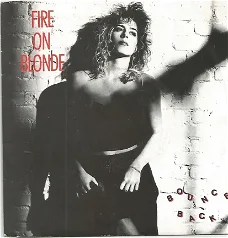 Fire On Blonde ‎– Bounce Back  (1988) HOUSE