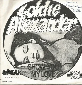 Goldie Alexander : Show you my love (1981) - 0