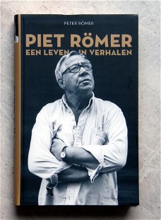 Piet Römer, een leven in verhalen.