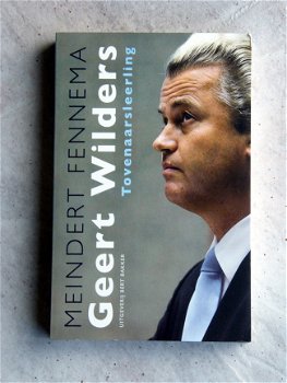 Geert Wilders, de tovernaarsleerling - 1