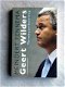 Geert Wilders, de tovernaarsleerling - 1 - Thumbnail