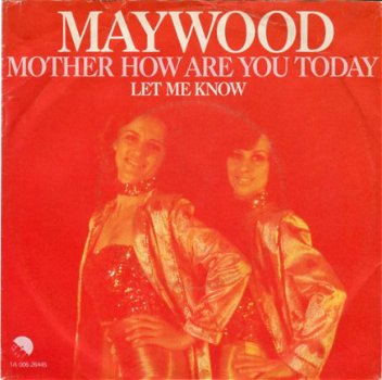 Maywood : Mother how are you today (1979) - 1