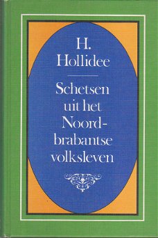Schetsen uit het Noordbrabantse volksleven, H. Hollidee