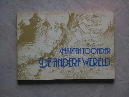 de andere wereld, Maarten Toonder - 1