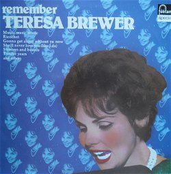 Teresa Brewer / Remember