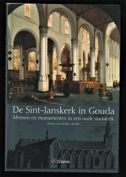 De Sint-Janskerk in Gouda - Mensen en monumenten - 1