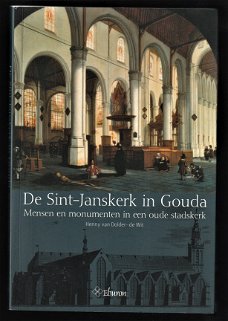 De Sint-Janskerk in Gouda - Mensen en monumenten
