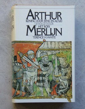 Arthur koning voor altijd- het boek Merlijn - 1
