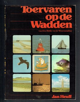 Toervaren op de Wadden door Jan Heuff - 1