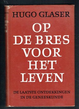 Op de bres voor het leven door Hugo Glaser - 1