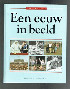 Een eeuw in beeld , uitgave 1999