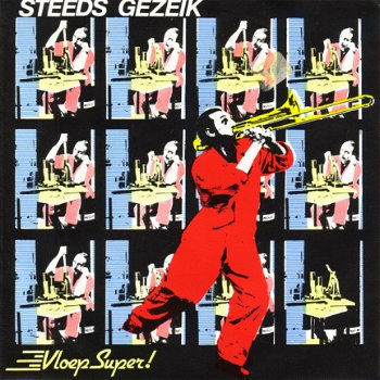 Vloepsuper! ‎– Steeds Gezeik (1983) - 1