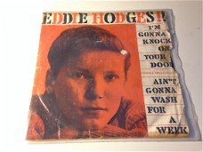 Eddie Hodges  I’m gonna knock on your door