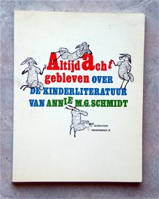 Altijd acht gebleven (over Annie M.G. Schmidt)