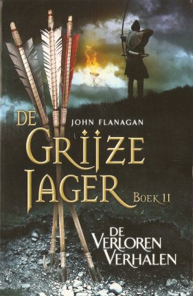 John Flanagan met De Grijze Jager boek II; De verloren verhalen - nr. 1