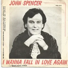 John Spencer ‎: I Wanna Fall In Love Again (1987)