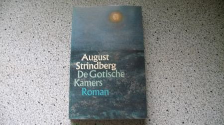 August Strindberg...De Gotische Kamers - nr. 1