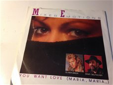 Mixed Emotions  You want love (Maria, Maria)