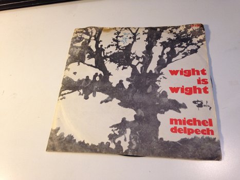 Michel Delpech Wight is wight - 1