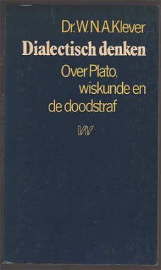 Dr. W.N.A. Klever: Dialectisch denken