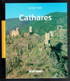 Cathares par Lucien Bely (over de katharen)