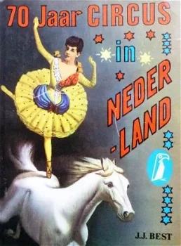 70 Jaar Circus in Nederland - 0