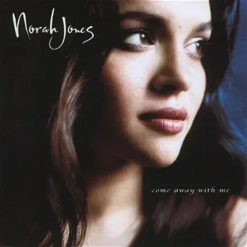 CD - Norah Jones - Come away with me - 0