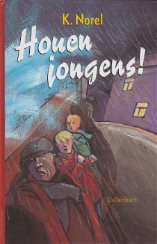 HOUEN JONGENS! - K. Norel - 1