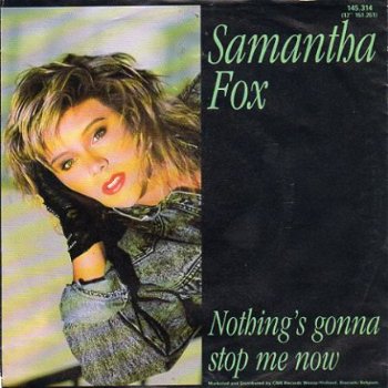 Samantha Fox : Nothing's gonna stop me now (1987) - 1