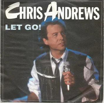 Chris Andrews ‎– Let Go! (1988) - 1