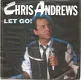 Chris Andrews ‎– Let Go! (1988) - 1 - Thumbnail