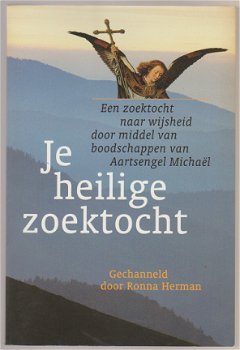 Ronna Herman: Je heilige zoektocht - 1