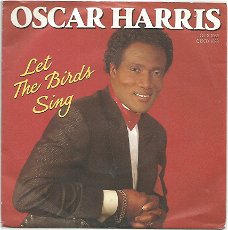 Oscar Harris ‎– Let The Birds Sing (1988)