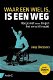 Jaap Bressers - Waar Een Wiel Is, Is Een Weg - 1 - Thumbnail