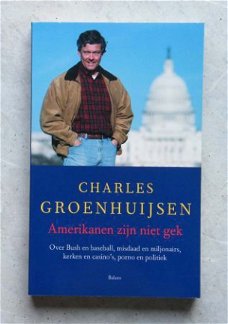 SALE: Amerikanen zijn niet gek, Charles Groenhuijsen.*