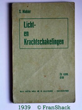 [1939~] Licht- en Krachtschakelingen, Mahler, AE.E.Kluwer - 1